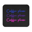 Coffee, Coffee, Coffee Mouse Pad (Rectangle)