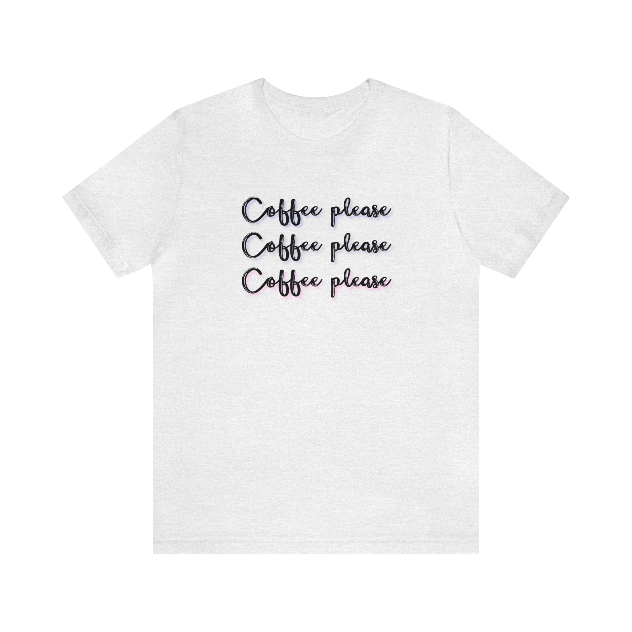 Coffee Coffee Coffee Unisex Jersey Short Sleeve Tee