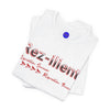 Rez-ilient, Native Collection, White or Black, Unisex Jersey Short Sleeve Tee
