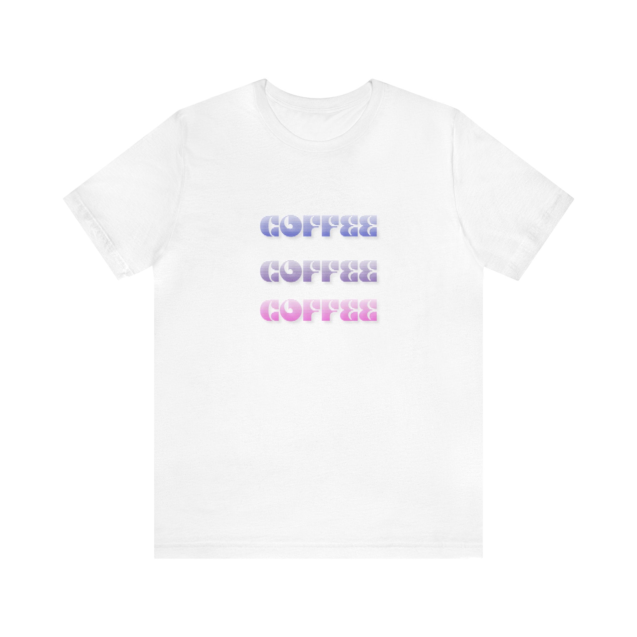 Coffee, Coffee, Coffee bold Jersey Short Sleeve Tee