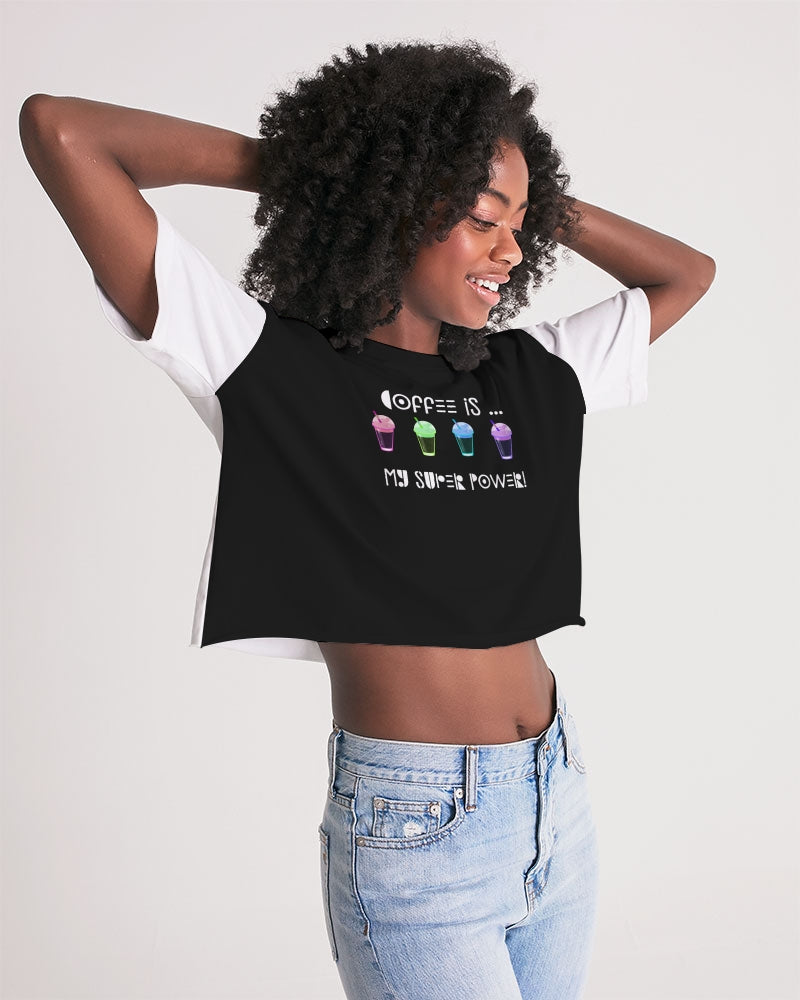 Coffee is my Super Power Women's Lounge Cropped Tee